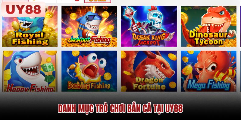 Danh mục Bắn Cá với bộ lọc trò chơi trực quan