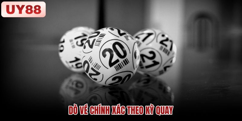 Dò vé Xổ Số đúng đài đúng ngày đúng giải