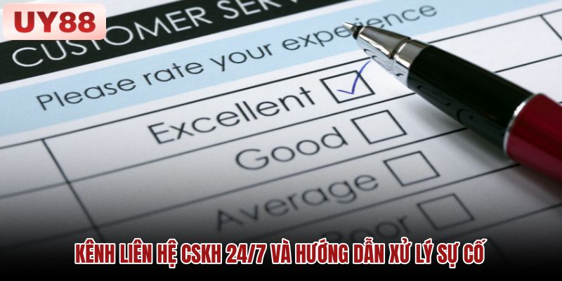 Hướng dẫn liên hệ bộ phận hỗ trợ và khắc phục sự cố