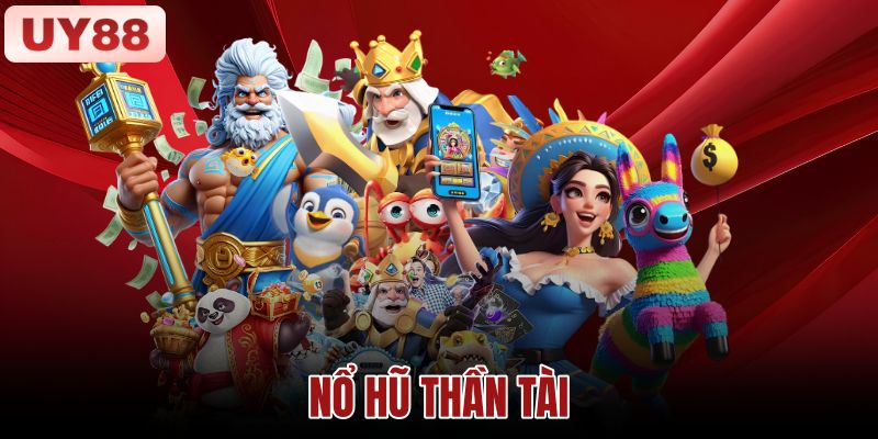 Nổ Hũ Thần Tài
