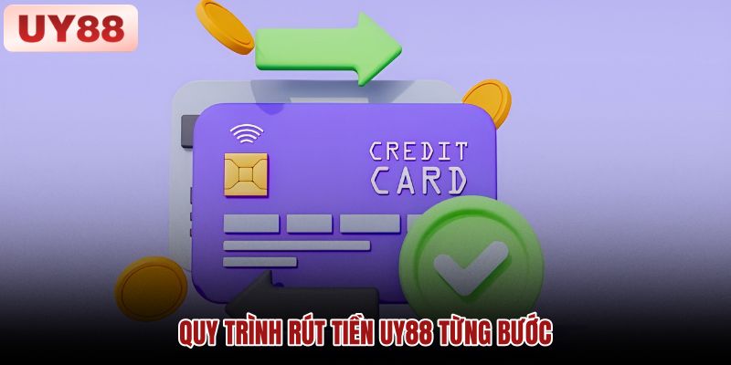 quy-trinh-rut-tien-uy88-tung-buoc quy-trinh-rut-tien-uy88-tung-buoc